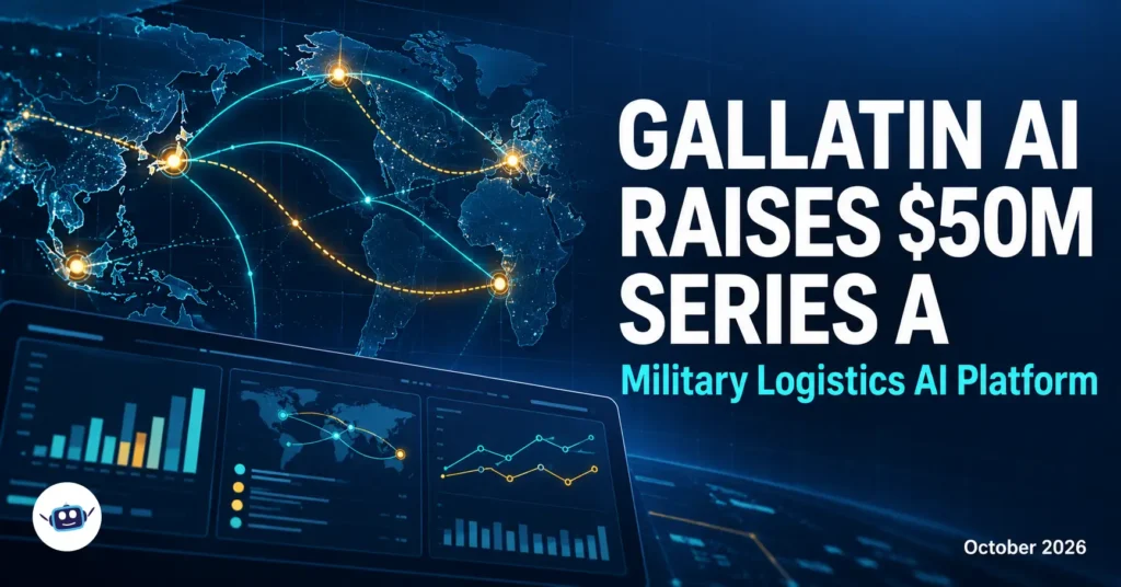 Gallatin AI raises $50 million in Series A funding in October 2026 to advance its military logistics AI platform, illustrated with a global supply network and analytics dashboard.